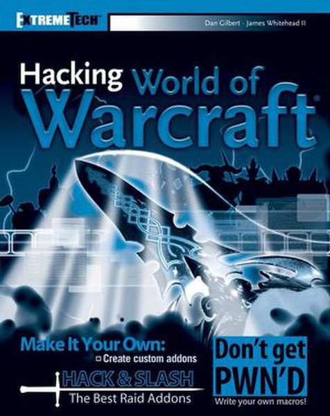 Wiley Hacking World of Warcraft 408pages software manual