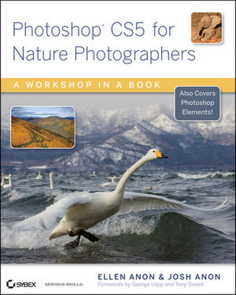 Wiley Photoshop CS5 for Nature Photographers: A Workshop in a Book 512pages software manual