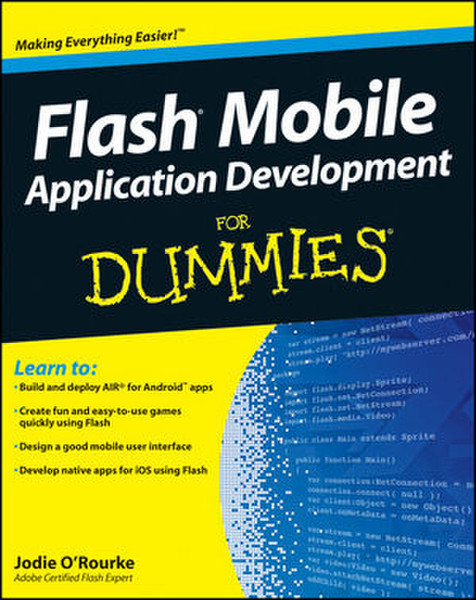 Wiley Flash Mobile Application Development For Dummies 480страниц ENG руководство пользователя для ПО