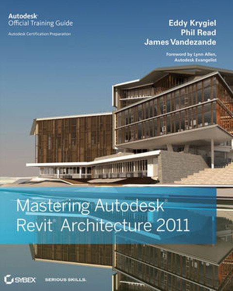 Wiley Mastering Autodesk Revit Architecture 2011 1168страниц руководство пользователя для ПО