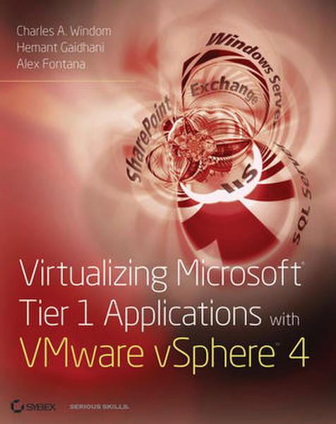 Wiley Virtualizing Microsoft Tier 1 Applications with VMware vSphere 4 528pages software manual