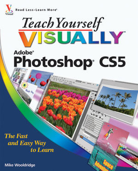 Wiley Teach Yourself VISUALLY Photoshop CS5 352pages software manual