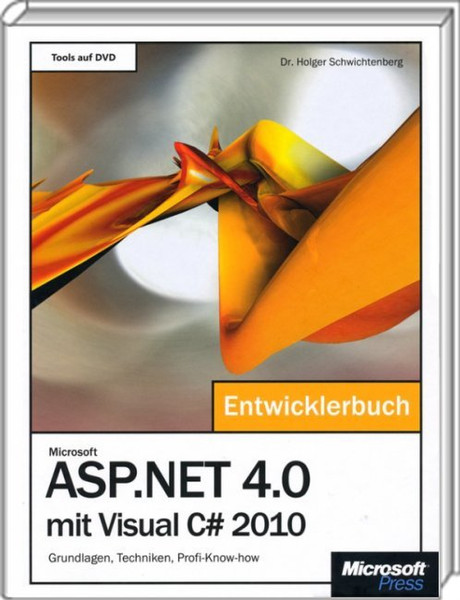 Microsoft ASP.NET 4.0 mit Visual C# 2010 - Das Entwicklerbuch 1023pages German software manual