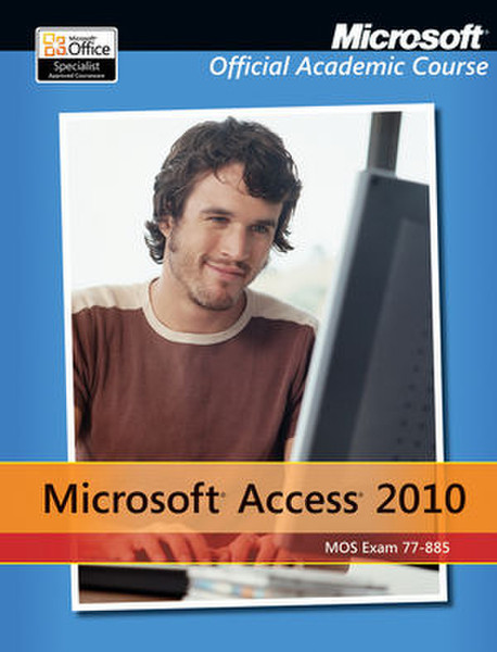 Wiley Exam 77-885 Microsoft Access 2010 464страниц руководство пользователя для ПО