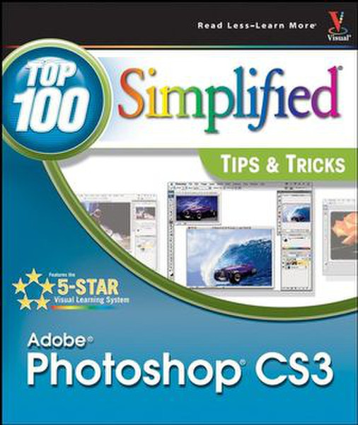 Wiley Adobe Photoshop CS3: Top 100 Simplified Tips & Tricks 256страниц руководство пользователя для ПО