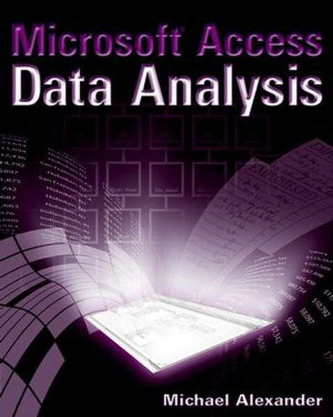 Wiley Microsoft Access Data Analysis: Unleashing the Analytical Power of Access 552pages software manual