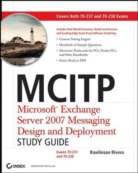 Wiley MCITP: Microsoft Exchange Server 2007 Messaging Design and Deployment Study Guide: Exams 70-237 and 70-238 839страниц руководство пользователя для ПО