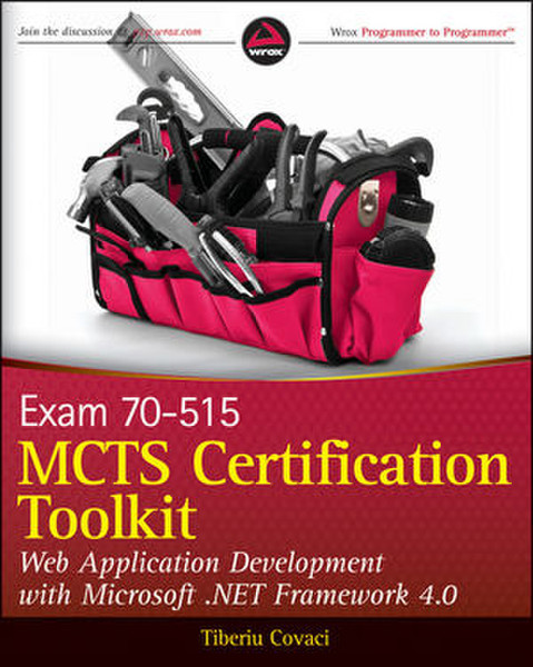 Wiley MCTS Certification Toolkit (Exam 70-515): Web Application Development with Microsoft .NET Framework 4.0 648Seiten Software-Handbuch