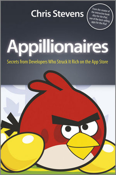 Wiley Appillionaires: Secrets from Developers Who Struck It Rich on the App Store 224pages software manual