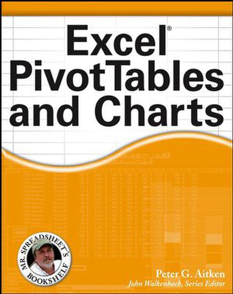 Wiley Excel PivotTables and Charts 288страниц руководство пользователя для ПО