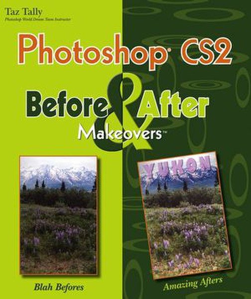 Wiley Photoshop CS2 Before & After Makeovers 374pages software manual