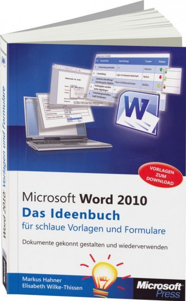 Microsoft Word 2010 - Das Ideenbuch für schlaue Vorlagen und Formulare 267pages German software manual