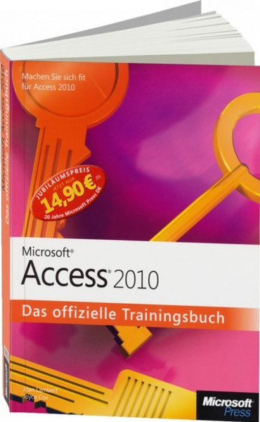 Microsoft Access 2010 - Das offizielle Trainingsbuch