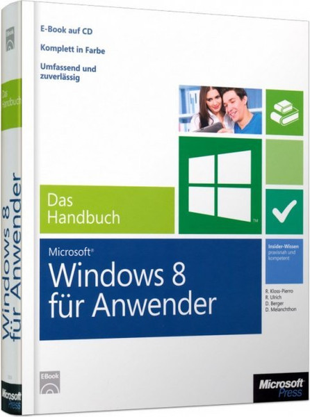 Microsoft Windows 8 für Anwender - Das Handbuch 623Seiten Deutsch Software-Handbuch