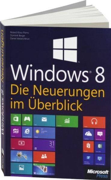 Microsoft Windows 8 - Die Neuerungen im Überblick