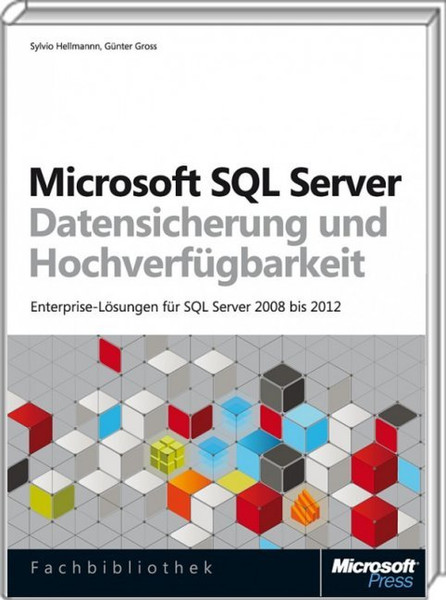 Microsoft Hochverfügbarkeit und Datensicherung für SQL Server