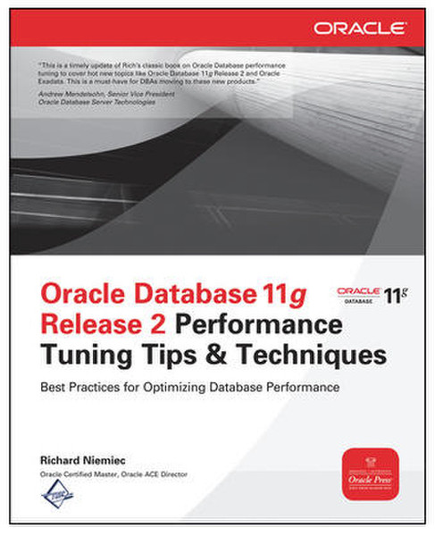 McGraw-Hill Oracle Database 11g Release 2 Performance Tuning Tips & Techniques