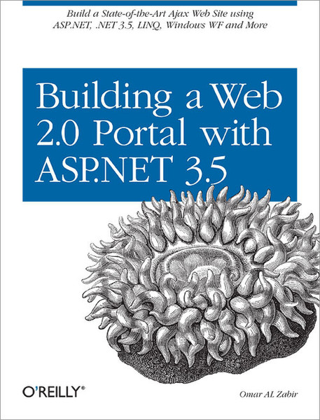 O'Reilly Building a Web 2.0 Portal with ASP.NET 3.5