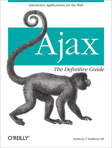 O'Reilly Ajax: The Definitive Guide 982Seiten Englisch Software-Handbuch