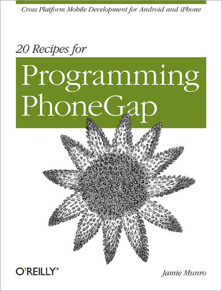 O'Reilly 20 Recipes for Programming PhoneGap 78страниц руководство пользователя для ПО