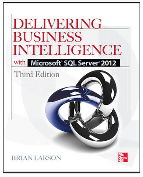 McGraw-Hill Delivering Business Intelligence with Microsoft SQL Server 2012 3/E