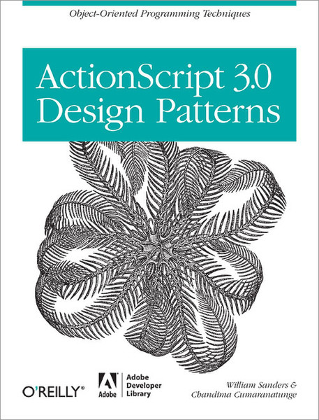 O'Reilly ActionScript 3.0 Design Patterns 544pages software manual