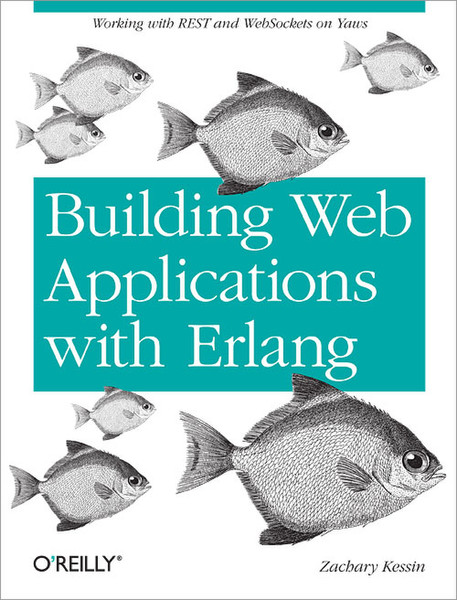 O'Reilly Building Web Applications with Erlang 156Seiten Software-Handbuch