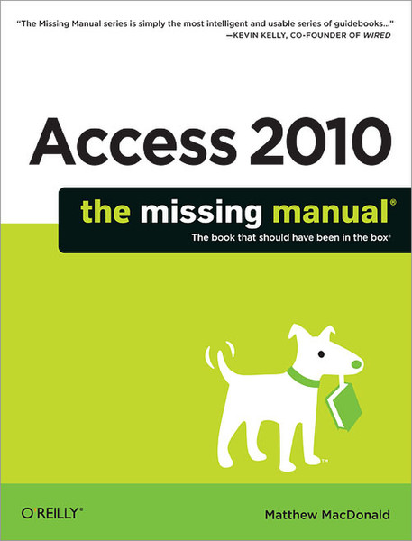 O'Reilly Access 2010: The Missing Manual 834страниц руководство пользователя для ПО