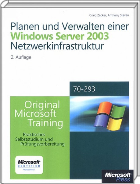 Microsoft Planen/Verwalten einer Windows Server 2003 Netzwerkinfrastruktur German software manual