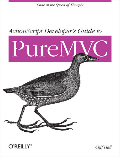 O'Reilly ActionScript Developers Guide to PureMVC 264pages software manual