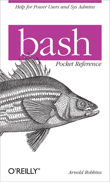 O'Reilly bash Pocket Reference 134pages software manual