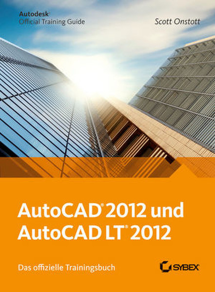 Wiley AutoCAD und AutoCAD LT 2012. Das offizielle Trainingsbuch 408Seiten Software-Handbuch