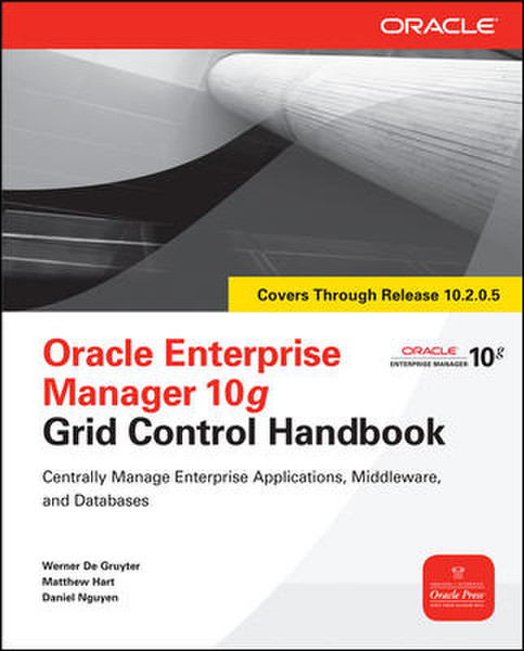 McGraw-Hill Oracle Enterprise Manager 10g Grid Control Handbook 688страниц руководство пользователя для ПО