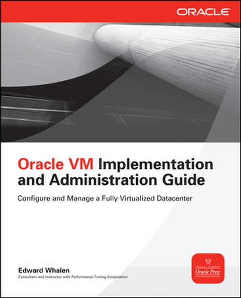 McGraw-Hill Oracle VM Implementation and Administration Guide 448страниц руководство пользователя для ПО