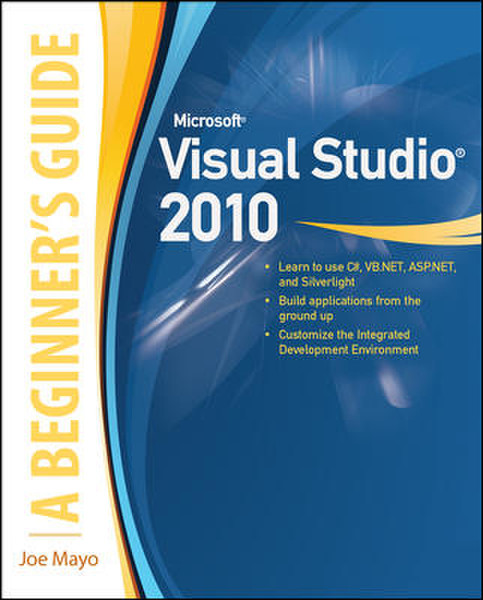 McGraw-Hill Microsoft Visual Studio 2010: A Beginner's Guide 448pages software manual