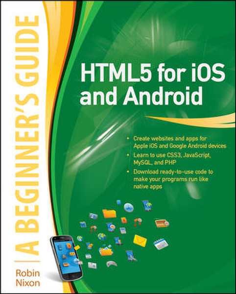 McGraw-Hill HTML5 for iOS and Android: A Beginner's Guide 480страниц руководство пользователя для ПО