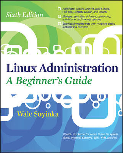 McGraw-Hill Linux Administration A Beginners Guide 6/E 736страниц руководство пользователя для ПО
