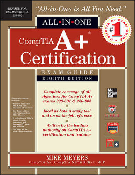 McGraw-Hill CompTIA A+ Certification All-in-One Exam Guide, 8th Edition (Exams 220-801 & 220-802) 1200pages software manual