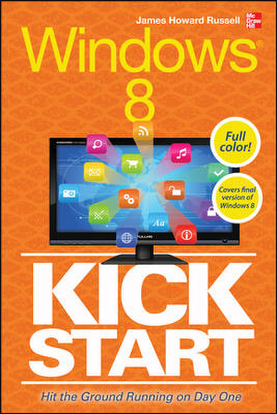 McGraw-Hill Windows 8 Kickstart 272страниц руководство пользователя для ПО