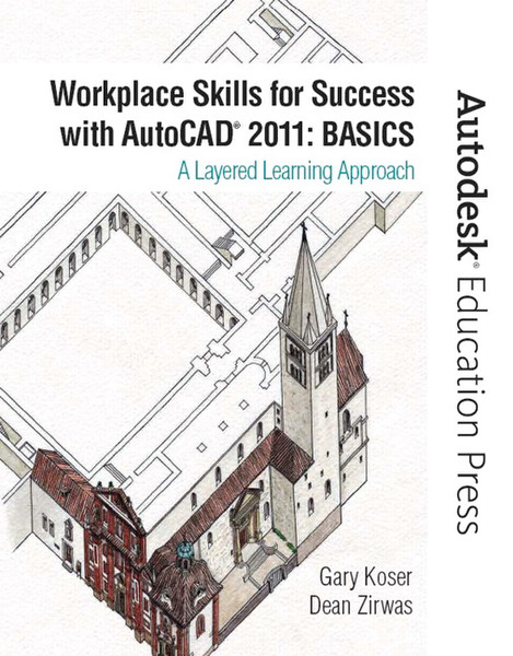 Prentice Hall Workplace Skills for Success with AutoCAD 2011: Basics