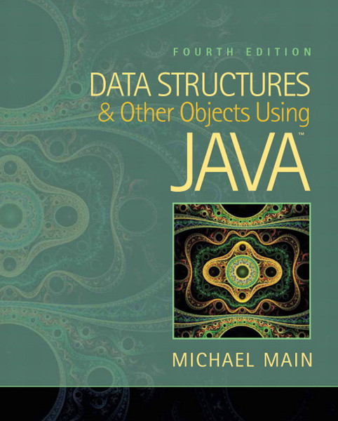 Prentice Hall Data Structures and Other Objects Using Java, 4/E