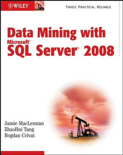 Wiley Data Mining with Microsoft SQL Server 2008 672страниц руководство пользователя для ПО