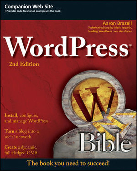 Wiley WordPress Bible, 2nd Edition 744страниц руководство пользователя для ПО