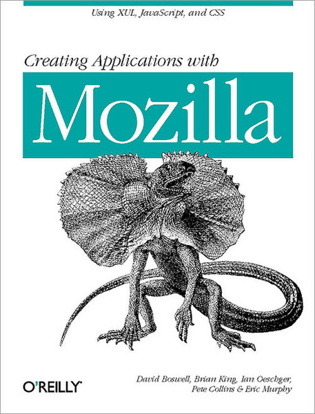 O'Reilly Creating Applications with Mozilla