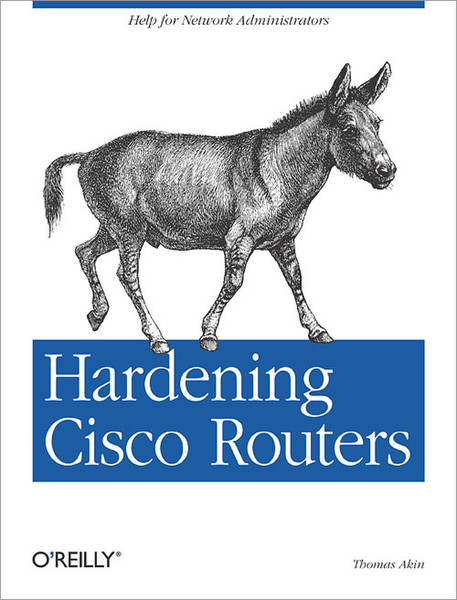 O'Reilly Hardening Cisco Routers 194pages English software manual