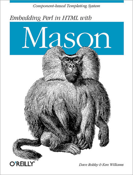 O'Reilly Embedding Perl in HTML with Mason 320pages software manual