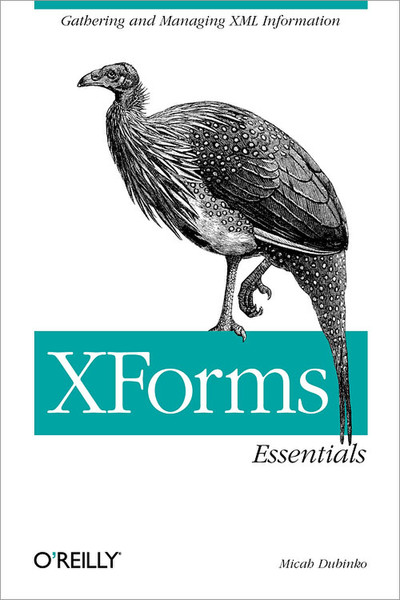 O'Reilly XForms Essentials