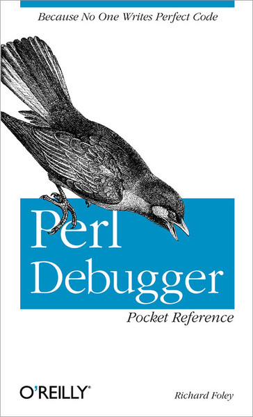 O'Reilly Perl Debugger Pocket Reference 144страниц руководство пользователя для ПО