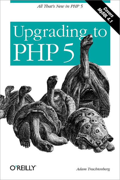 O'Reilly Upgrading to PHP 5 352pages software manual