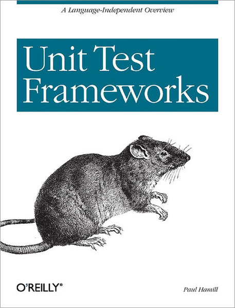 O'Reilly Unit Test Frameworks 216страниц руководство пользователя для ПО